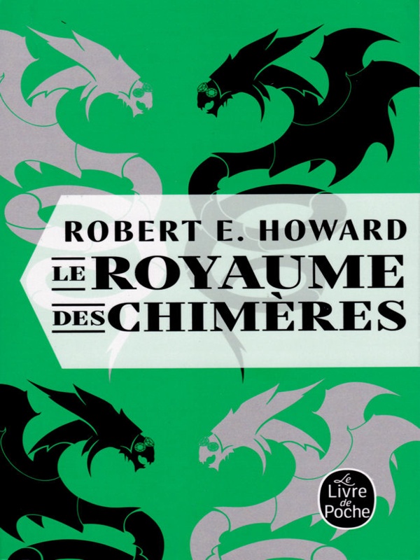 Le livre de Poche - Le Royaume des chimres