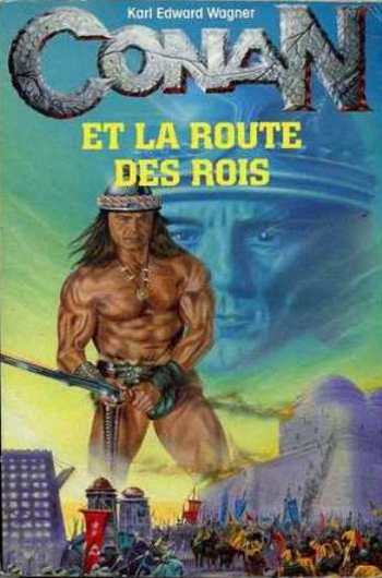 Fleuve Noir - Conan et la route des rois