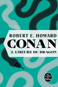 Le livre de Poche - Conan - Tome 2 : L'heure du dragon