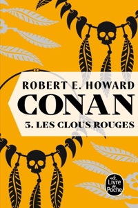 Le livre de Poche - Conan - Tome 3 : Les clous rouges